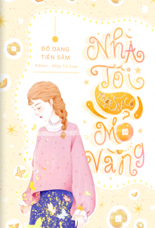 NHÀ TÔI THẬT SỰ CÓ MỎ VÀNG